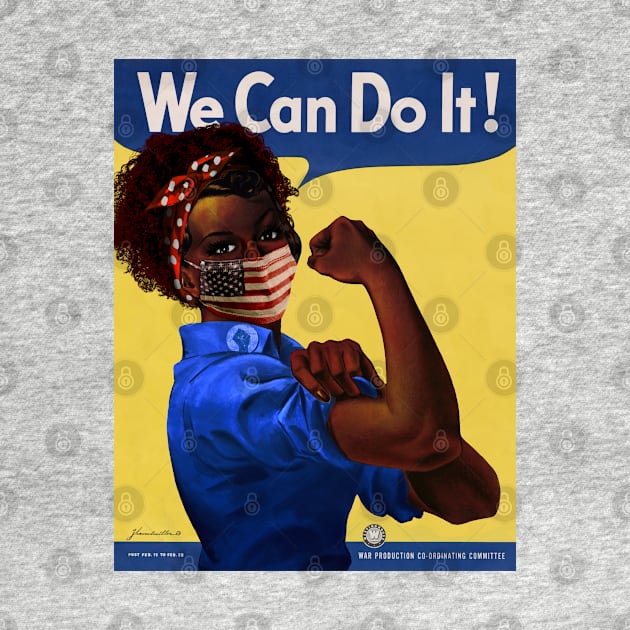 African American Rosie the Riveter We Can Do It Coronavirus 2020 Poster by reapolo